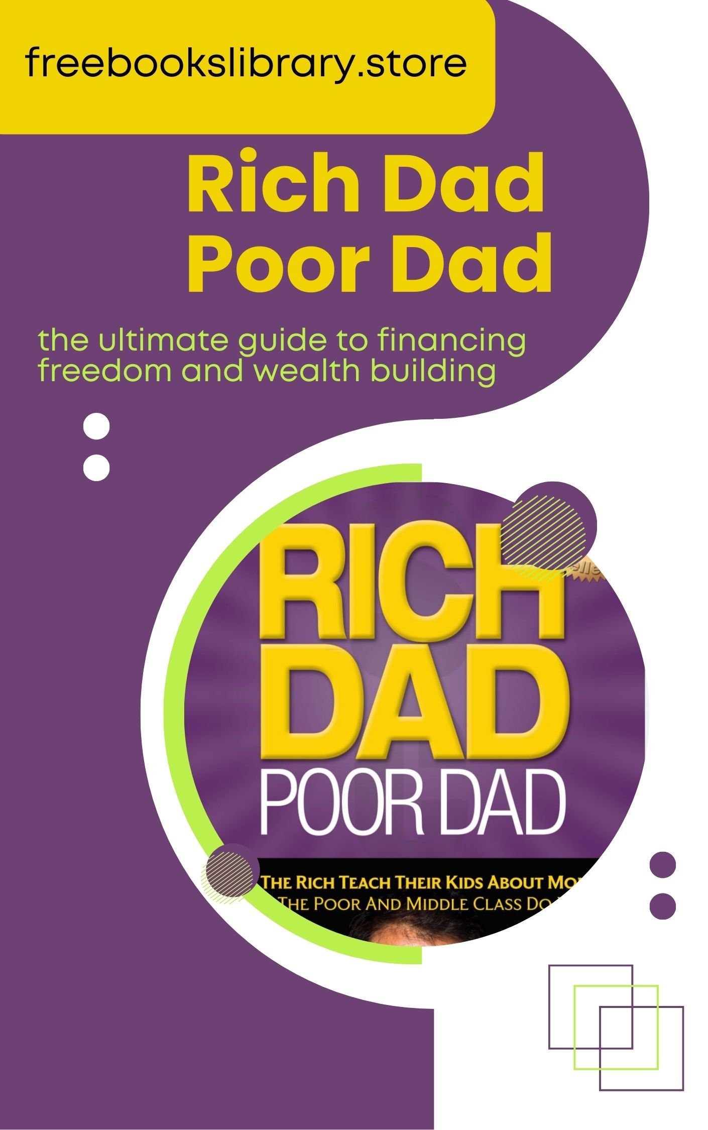 Rich Dad Poor Dad: The Ultimate Guide to Financial Freedom & Wealth Building