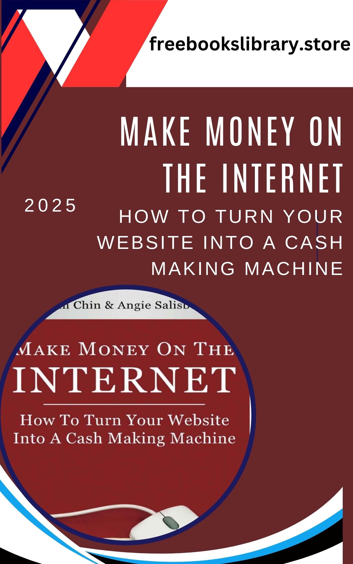 Make Money Online: Turn Your Website into a Profitable Cash Machine